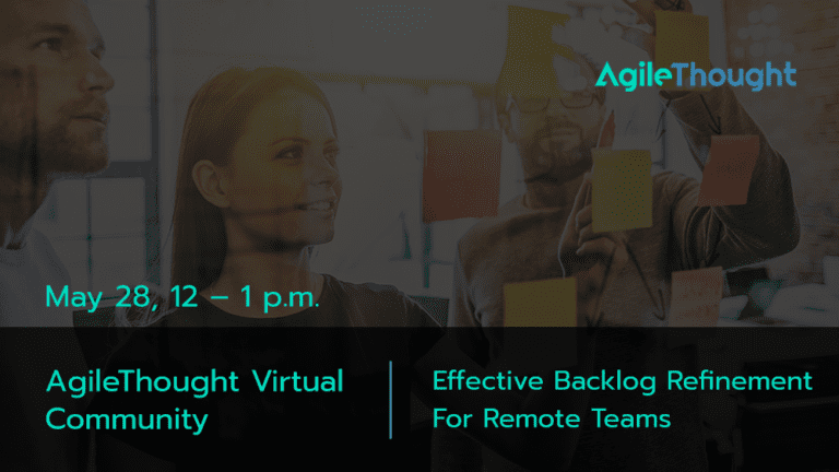 agilethought-virtual-community-effective-backlog-refinement-for-remote-teams-training