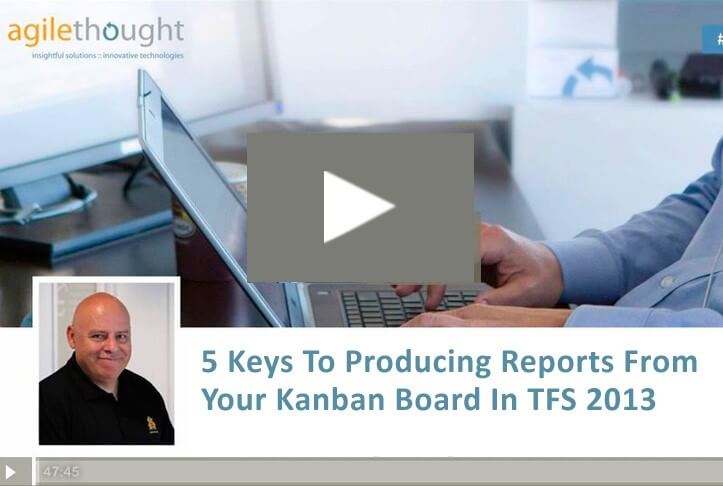 5-keys-producing-reports-kanban-board-tfs-2013