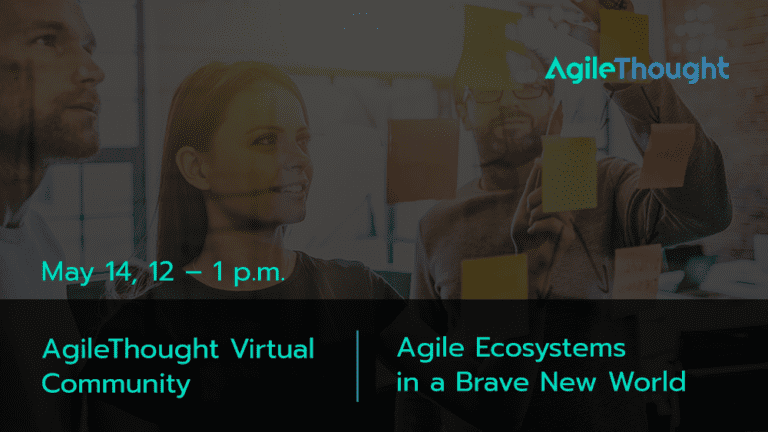 agilethought-virtual-community-agile-ecosystems-in-a-brave-new-world-training